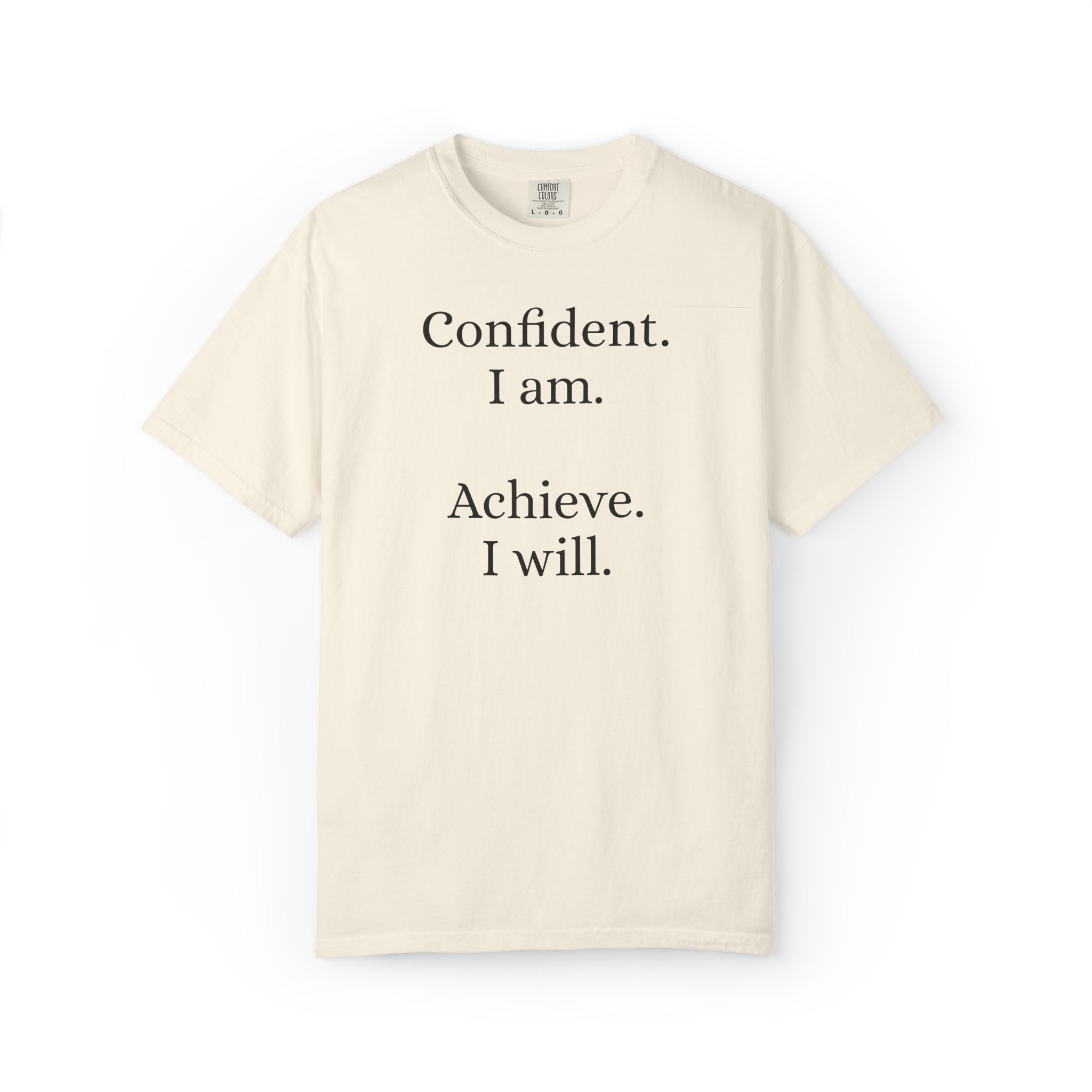 Confident Achiever Statement Tee - Daily Mindset Reminder