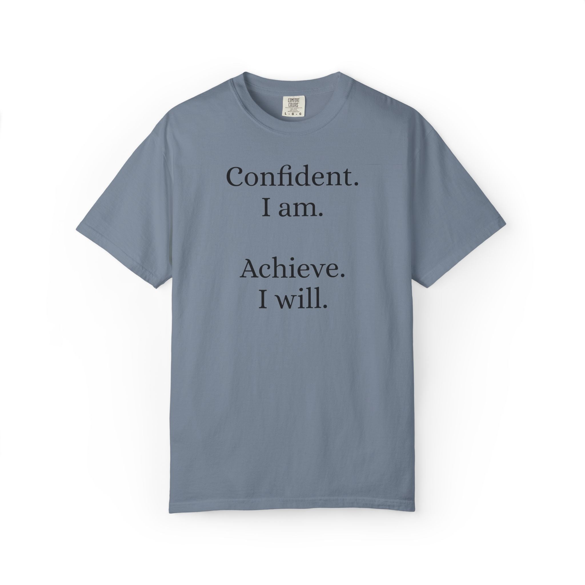 Confident Achiever Statement Tee - Daily Mindset Reminder