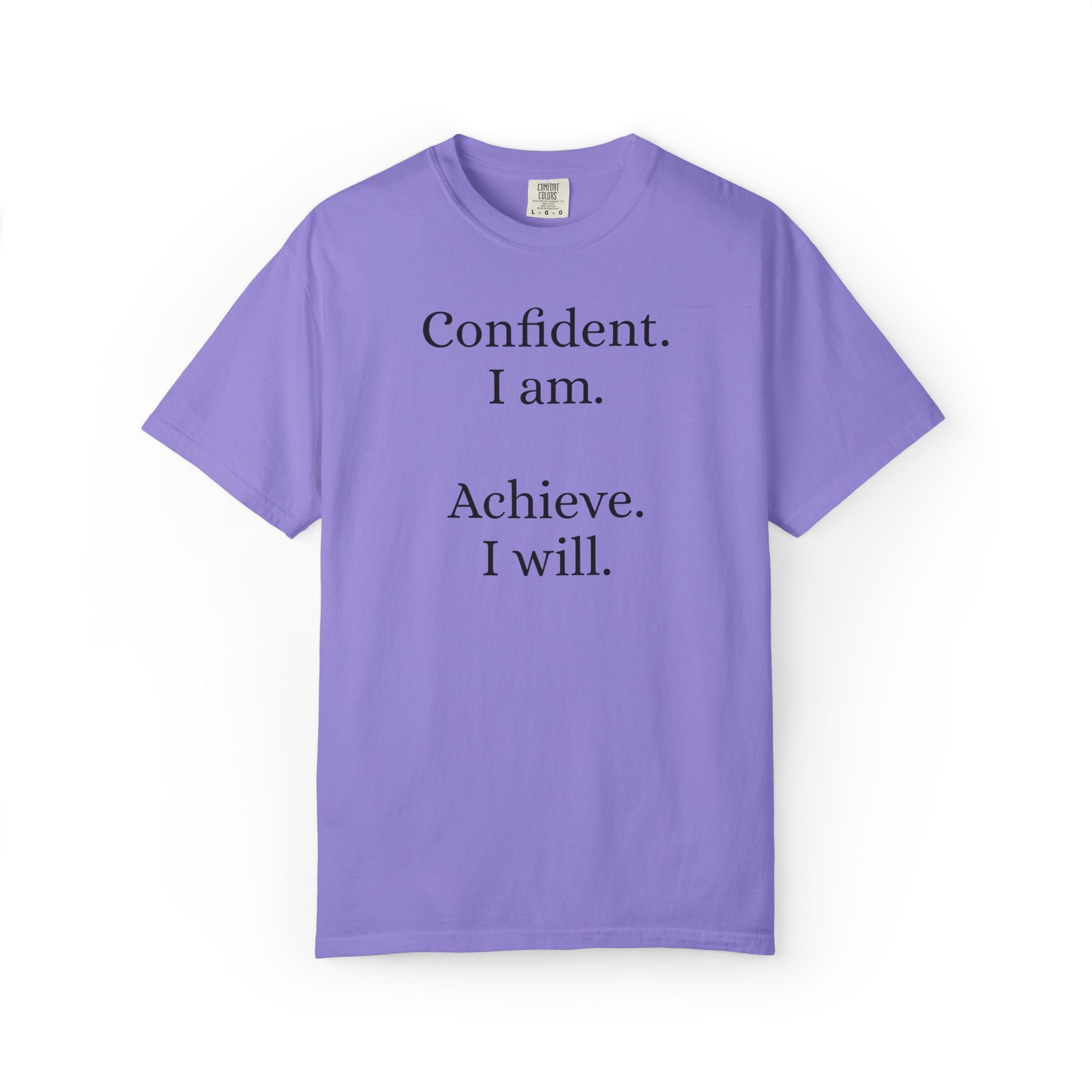 Confident Achiever Statement Tee - Daily Mindset Reminder
